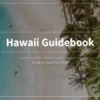 ハワイ旅行におすすめの旅行ガイドブックを実際にすべて読んで厳選しました